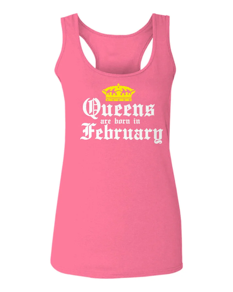 The Best Birthday Gift Queens are Born in February  women's Tank Top sleeveless Racerback