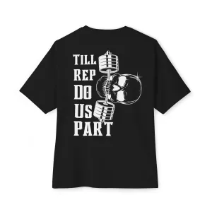 TIL REP DO US PART Unisex Oversized Boxy Tee