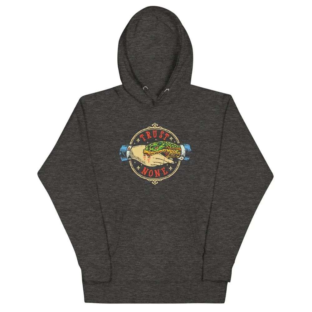 Trust None Hoodie