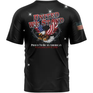 United We Stand Proud To Be An American Never Forget 9-11-2001 Custom Black American Patriot Name T-Shirt