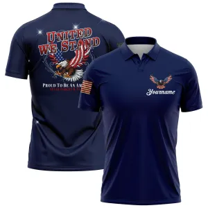 United We Stand Proud To Be An American Never Forget 9-11-2001 Custom Navy American Patriot Name Golf Polo Shirt