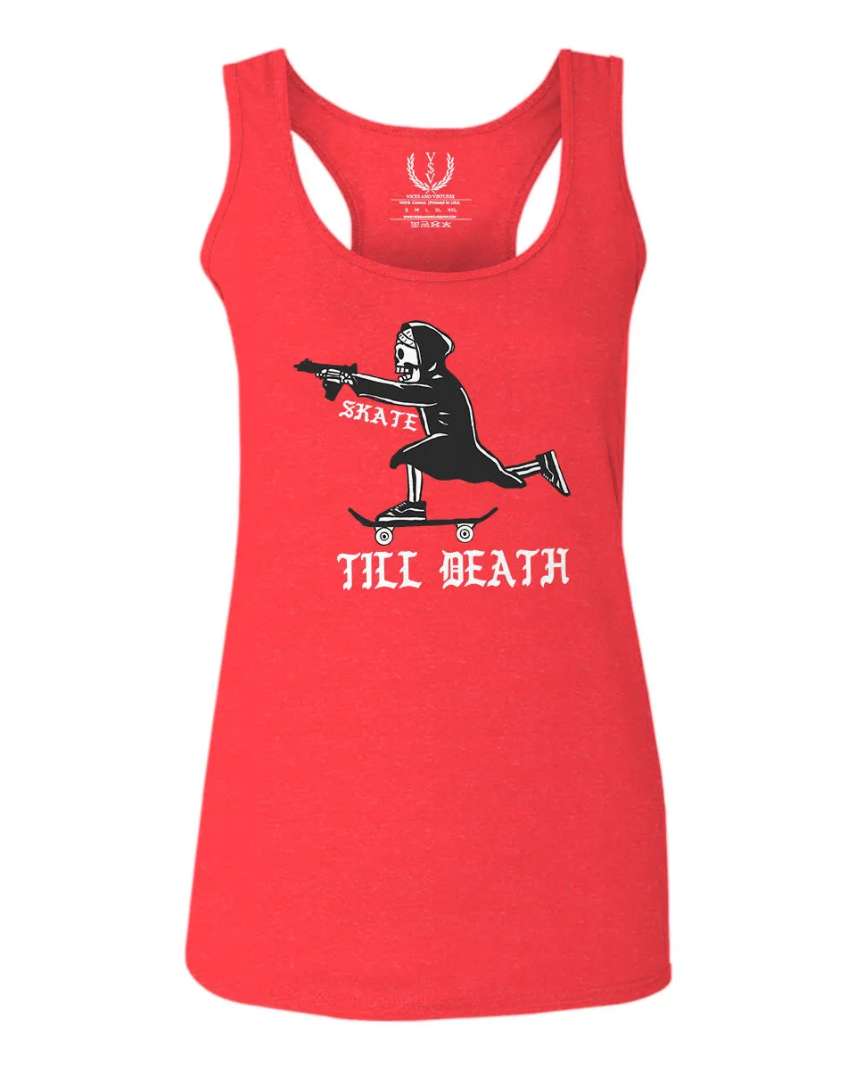 VICES AND VIRTUES Skateboarding OR DIE Skull Skate Gun Till Death  women's Tank Top sleeveless Racerback