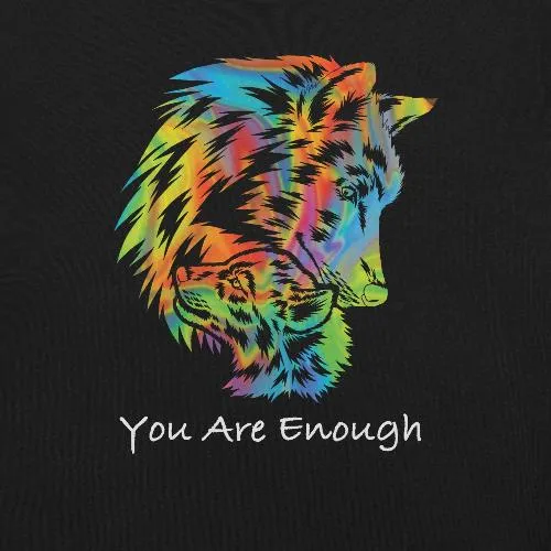 YOU ARE ENOUGH WOLF and BABY Inspirational Graphic T-Shirt for Women