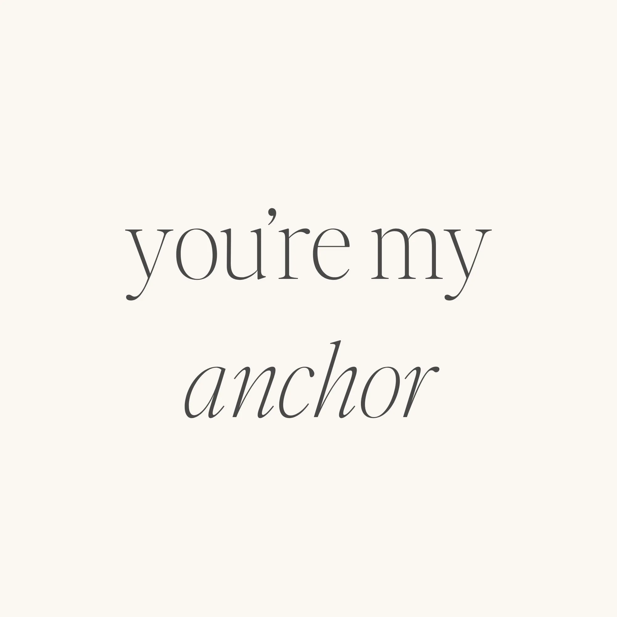 You're My Anchor CharityBand (BOLD)